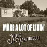 Make a Lot of Livin'